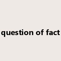 question of fact是什么意思