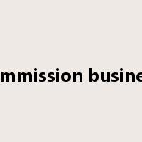 commission business是什么意思