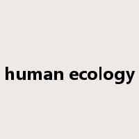 human ecology是什么意思