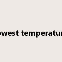 lowest temperature是什么意思