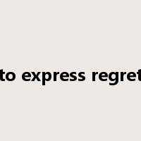 to express regret是什么意思