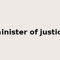 minister of justice是什么意思