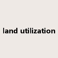 land utilization是什么意思