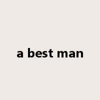 a best man是什么意思