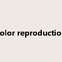 color reproduction是什么意思