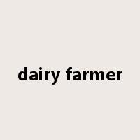 dairy farmer是什么意思