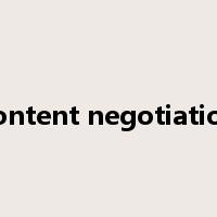 content negotiation是什么意思