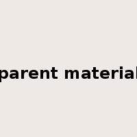 parent material是什么意思