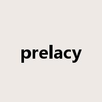 prelacy是什么意思