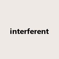 interferent是什么意思