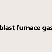 blast furnace gas是什么意思