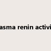 plasma renin activity是什么意思