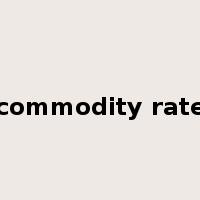 commodity rate是什么意思