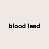 blood lead是什么意思