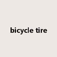 bicycle tire是什么意思