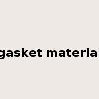 gasket material是什么意思