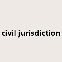 civil jurisdiction是什么意思