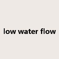 low water flow是什么意思