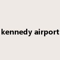 kennedy airport是什么意思