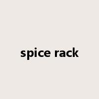 spice rack是什么意思