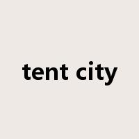 tent city是什么意思