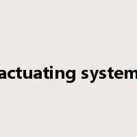 actuating system是什么意思