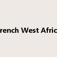 French West Africa是什么意思