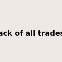jack of all trades'是什么意思