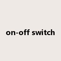 on-off switch是什么意思