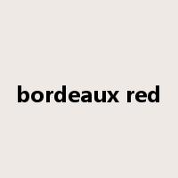 bordeaux red是什么意思