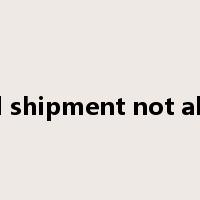 partial shipment not allowed是什么意思