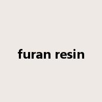 furan resin是什么意思
