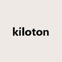 kiloton是什么意思