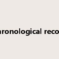 Chronological record是什么意思
