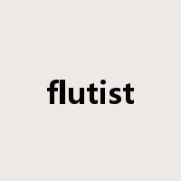 flutist是什么意思