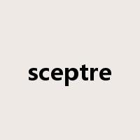 sceptre是什么意思