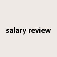 salary review是什么意思
