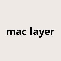 mac layer是什么意思