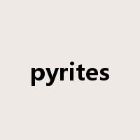 pyrites是什么意思