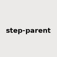 step-parent是什么意思