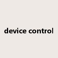 device control是什么意思