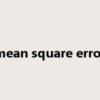 mean square error是什么意思