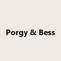 Porgy & Bess是什么意思