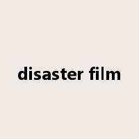 disaster film是什么意思