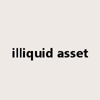 illiquid asset是什么意思