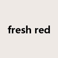 fresh red是什么意思