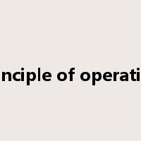 principle of operation是什么意思