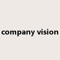 company vision是什么意思