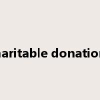 charitable donations是什么意思