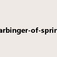 harbinger-of-spring是什么意思